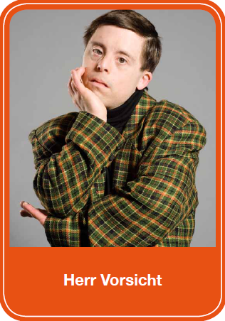Herr Vorsicht
